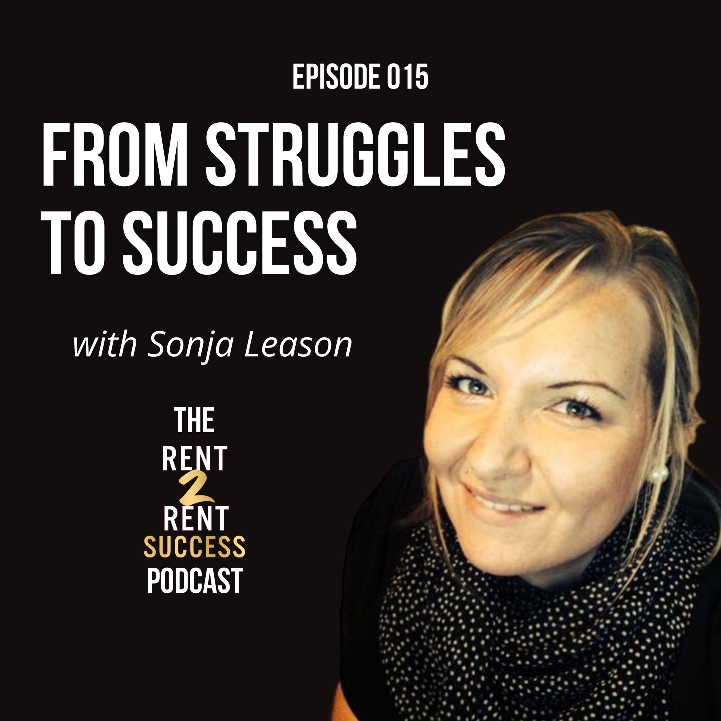 From Homeless Mum to Number 1 Best-Selling Author - Struggle to Success Featuring Sonja Leason