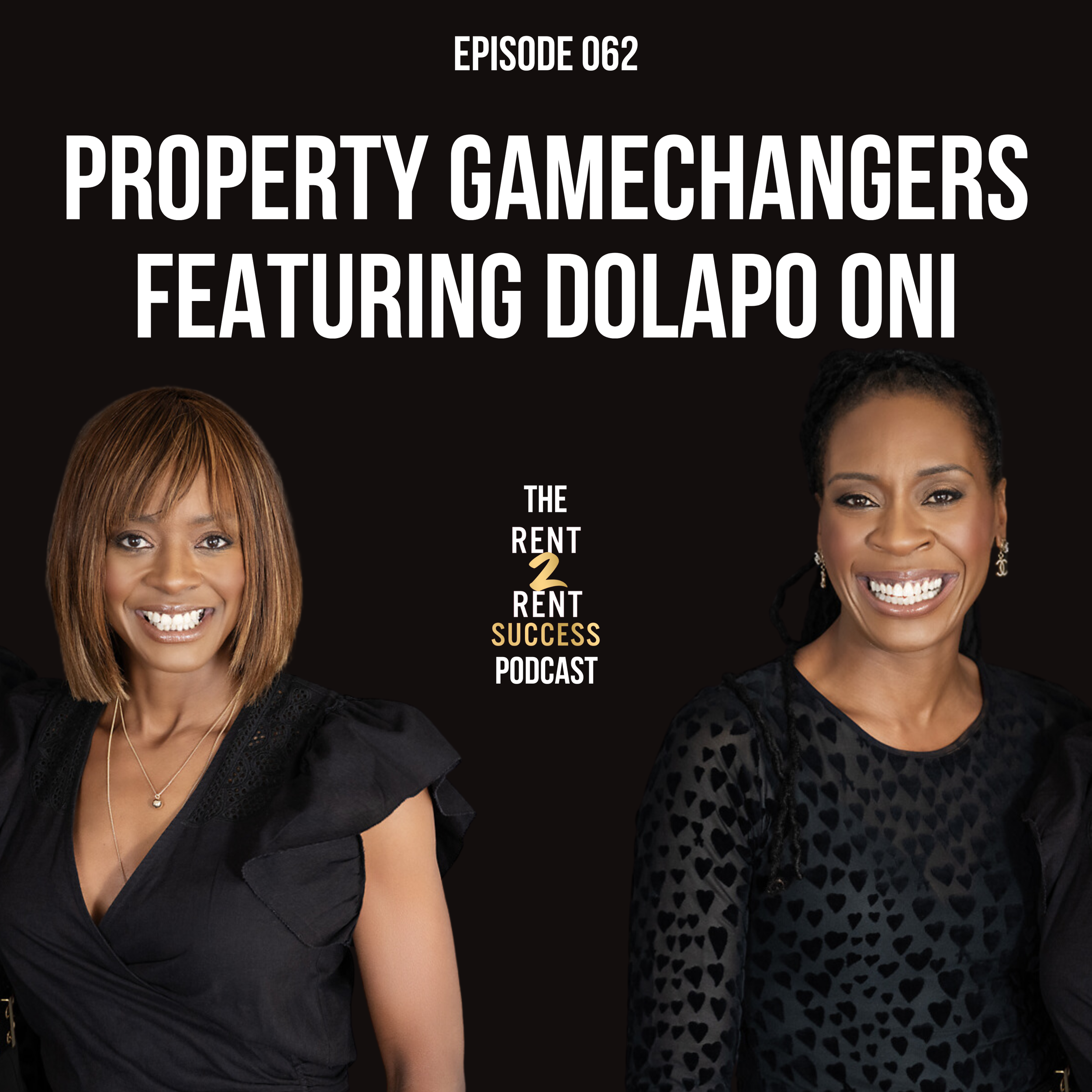 Property Gamechangers featuring Dolapo Oni!
