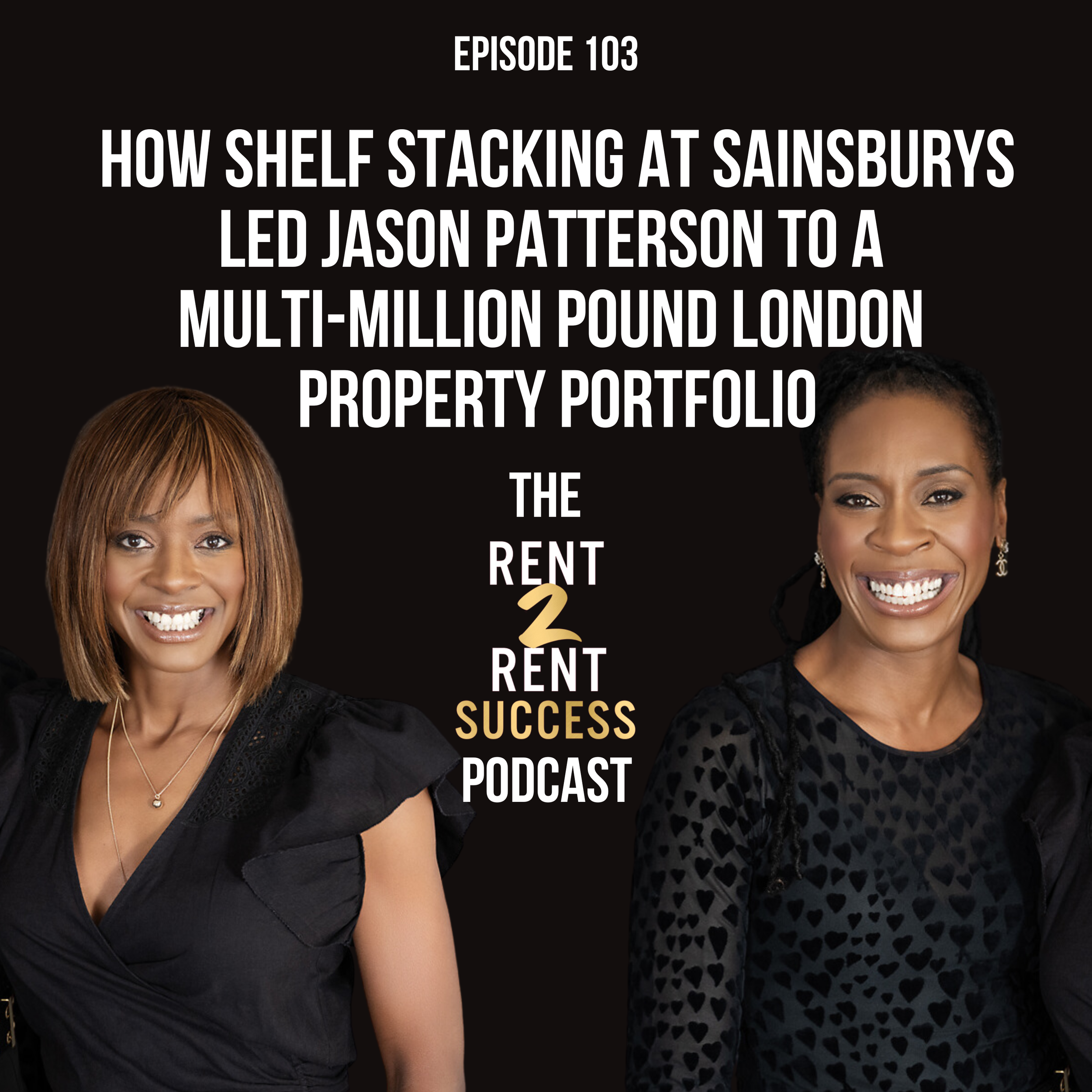 How shelf stacking at Sainsburys helped Jason Patterson go from £17k per year to a multi-million pound London property portfolio &amp; a Bentley Continental