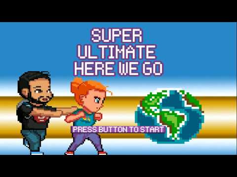 Super Ultimate Here We Go Full Play