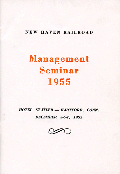 In early December 1955 the New Haven Railroad held a management seminar in Hartford, CT. This was known as the "Planned Progress" seminar. The main purpose of the seminar was for each department head on the railroad to report on how his organization was helping to support the goals and objectives of the McGinnis administration. One important feature of this seminar was a color side presentation showing the application of the new image designs to structures and equipment. Wonder what happened to the slides. This is the program from this event. It is from the collection of Marc Frattasio .