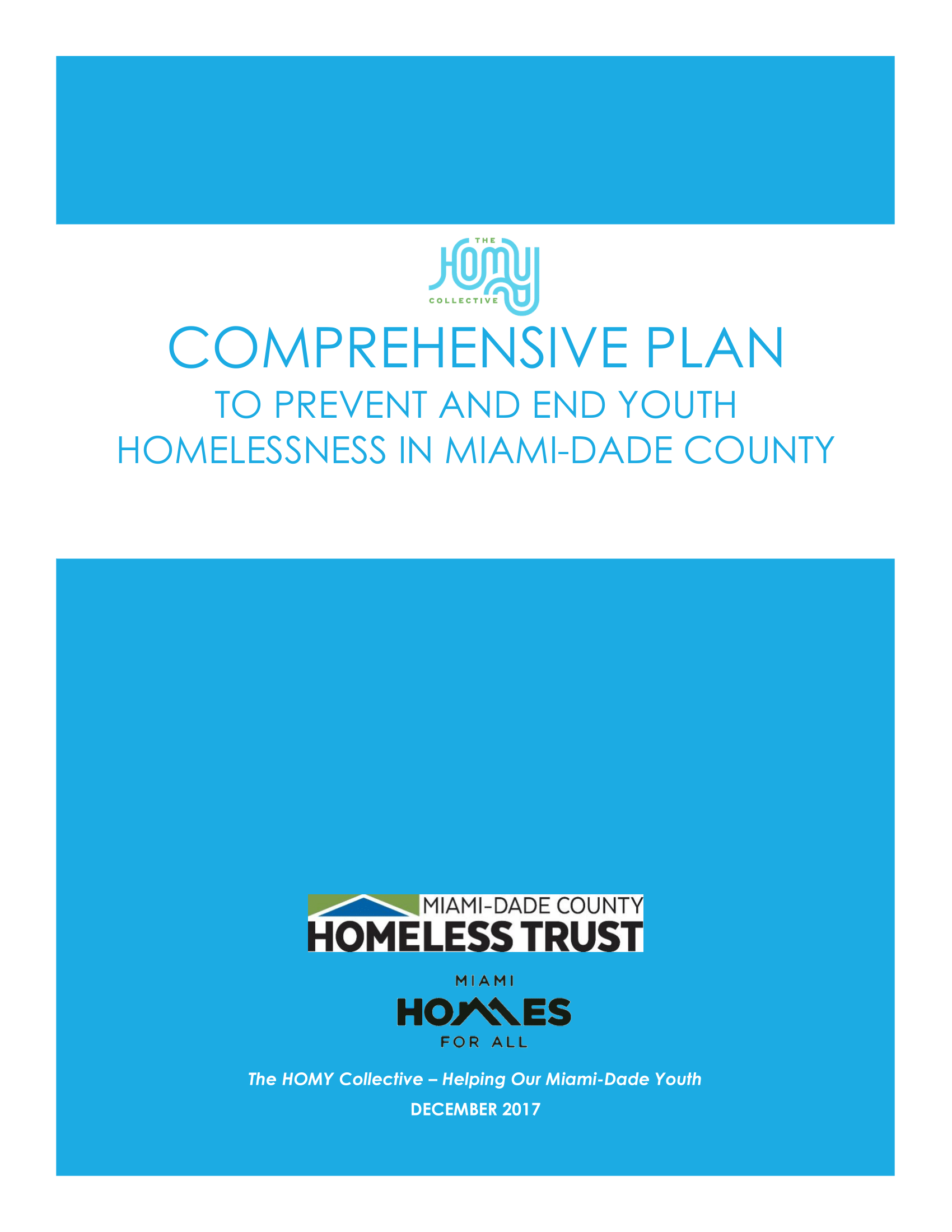 Comprehensive+Plan+to+End+and+Prevent+Homelessness+in+Miami-Dade+County+-+December+2017-01.png