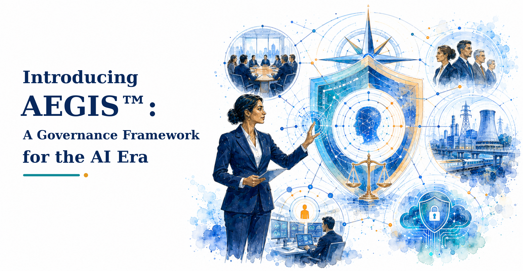 Introducing AEGIS™: A Governance Framework for the AI Era