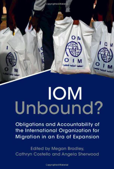 Podcast: On Berkeley Law's 'Borderlines', Prof Cathryn Costello, Prof Megan Bradley and Dr Angela Sherwood discuss 'IOM Unbound?'