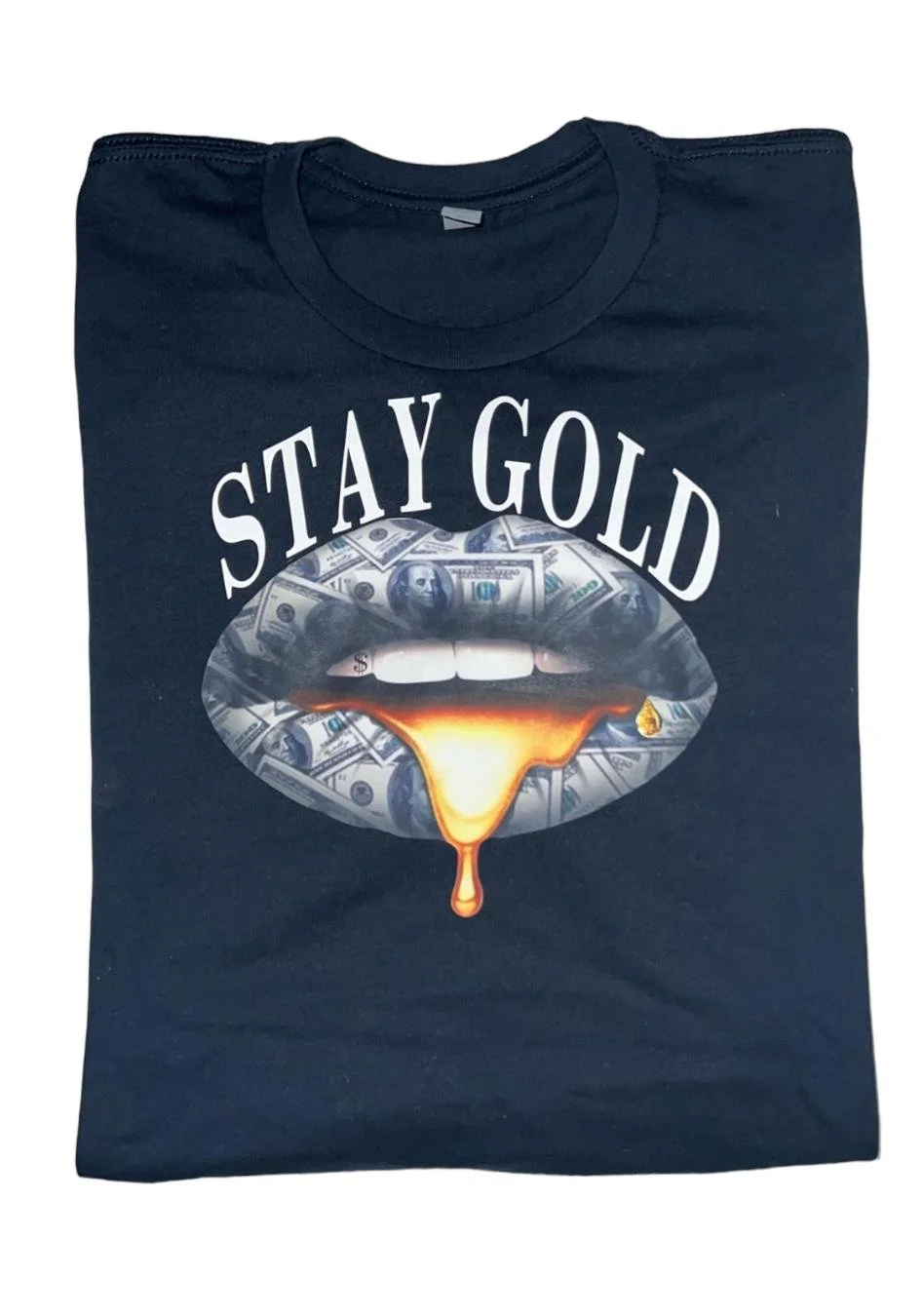 Money talks stay gold T-Shirt.jpg