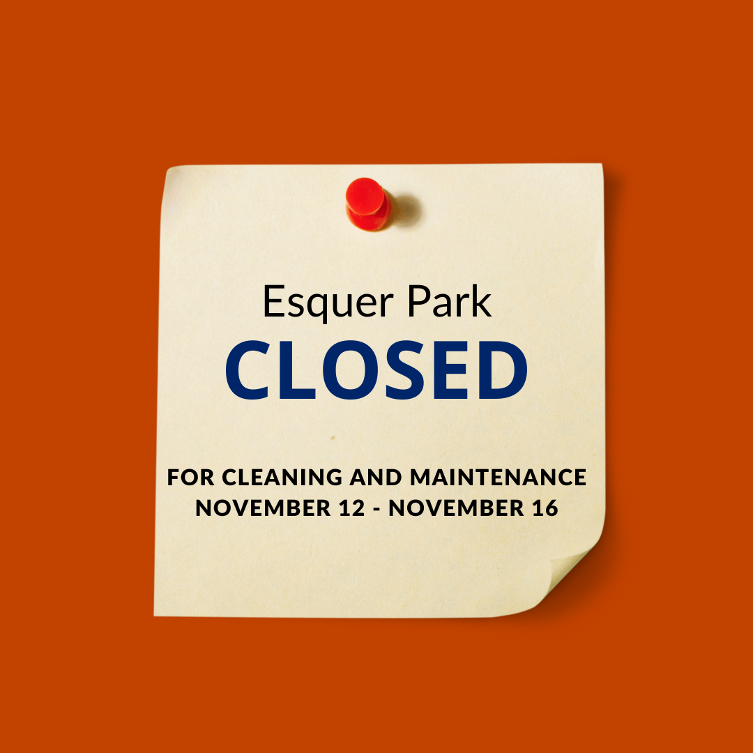 Esquer Park Closure