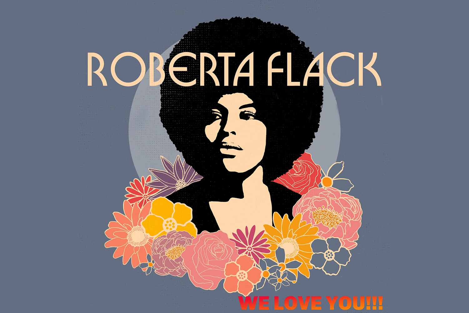 In Memory of Roberta Flack