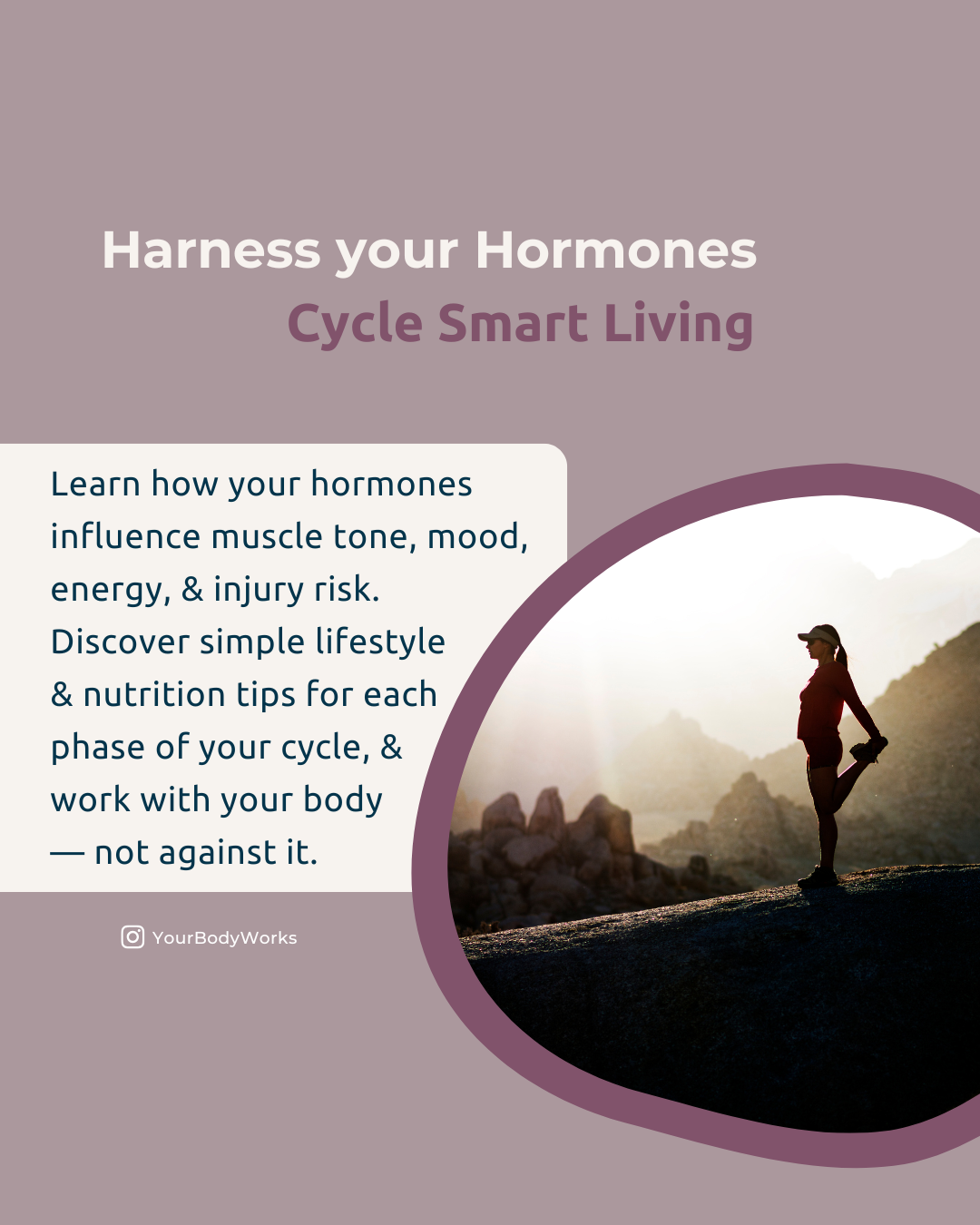 Harness Your Hormones