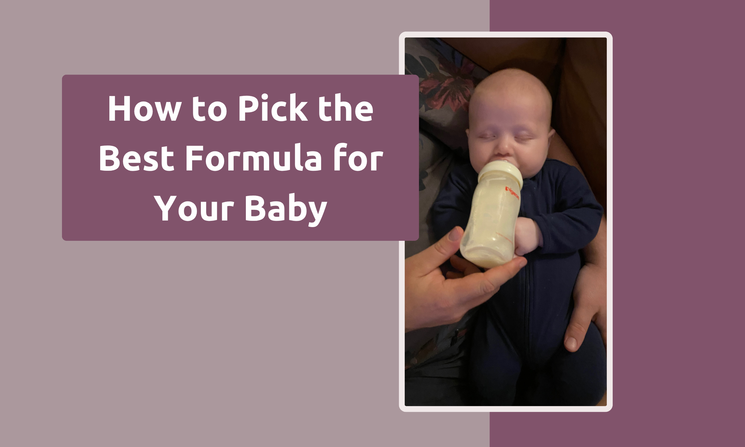 How to Choose the Best Baby Formula