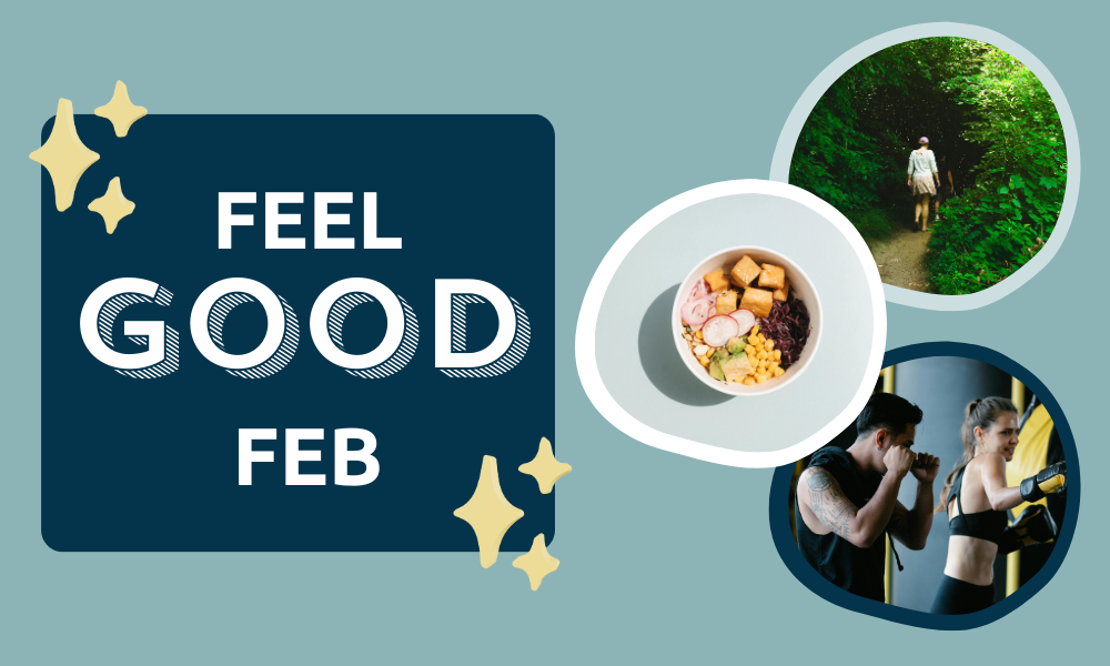 Feel Good February 2026