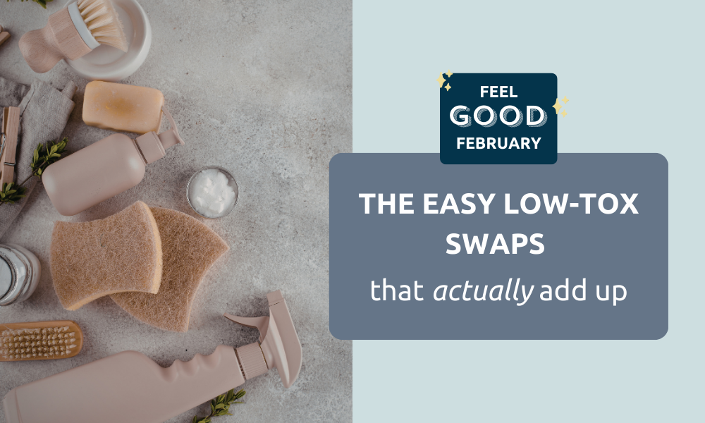 A Simple Low-Tox Shift That Adds Up