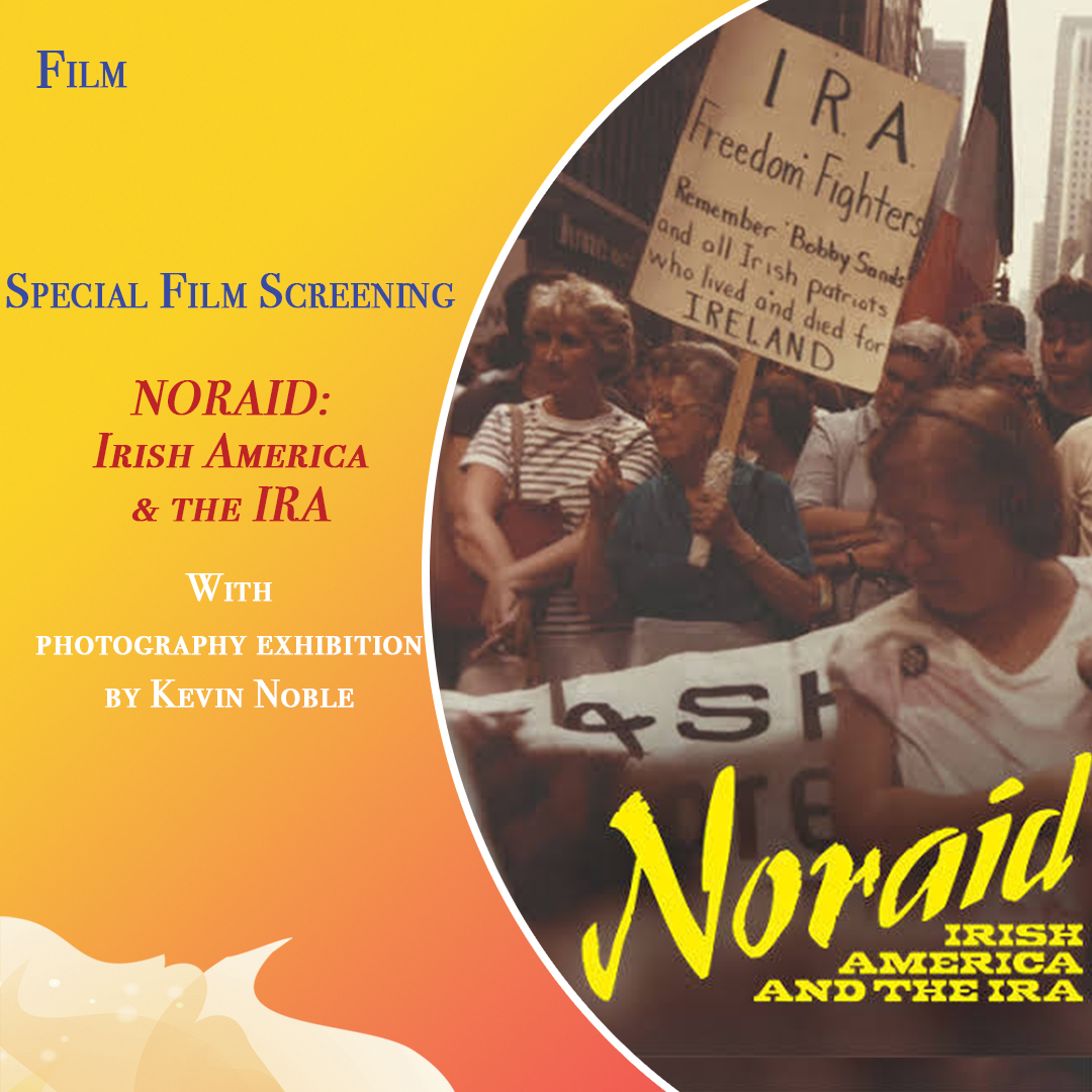 "NORAID: Irish America & the IRA" Documentary Screening
