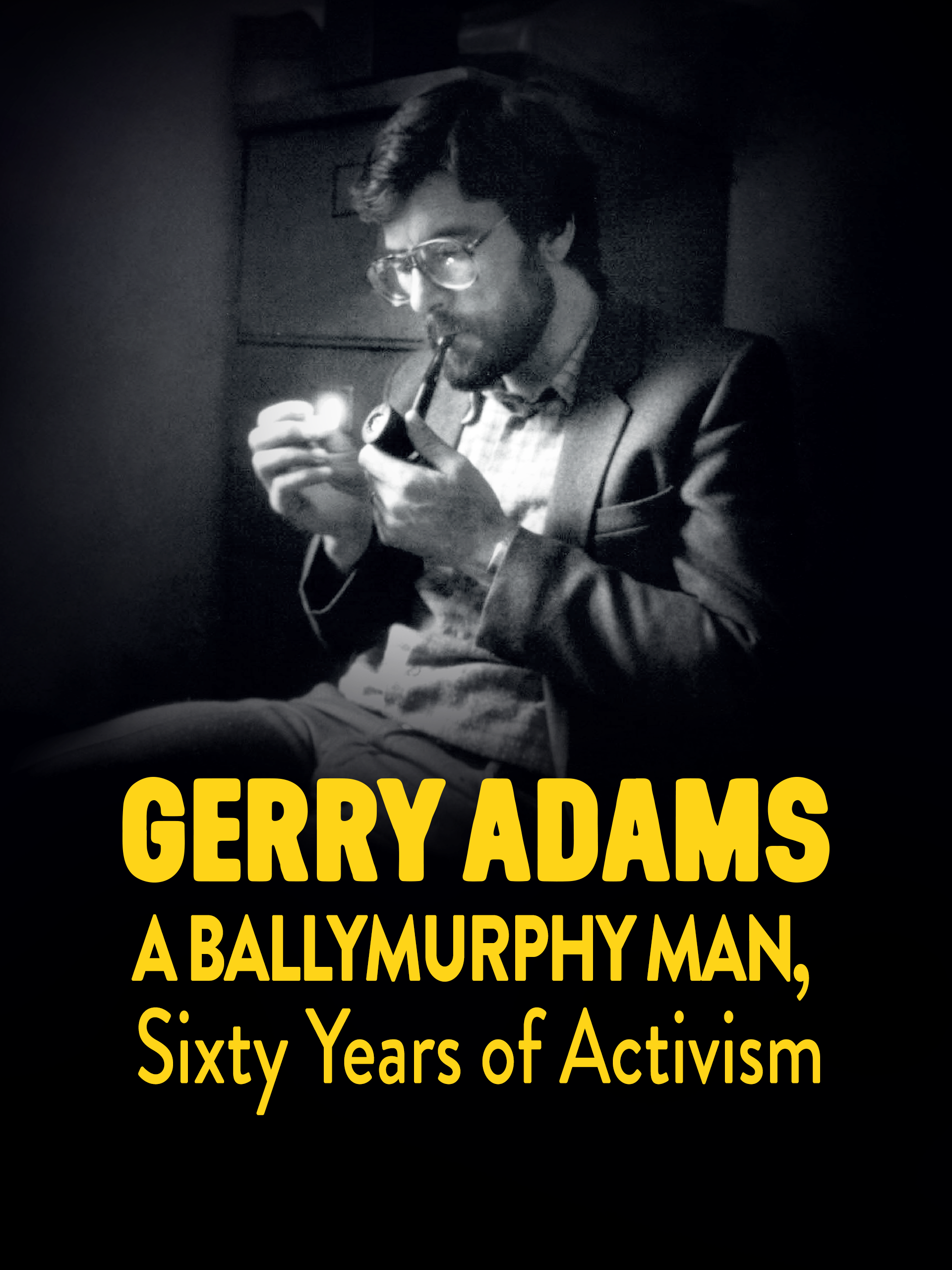 "Gerry Adams: A Ballymurphy Man" Documentary Screening