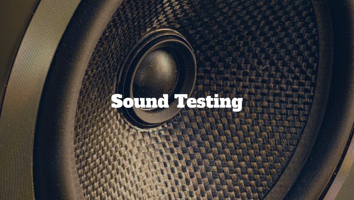 Sound Testing.jpg