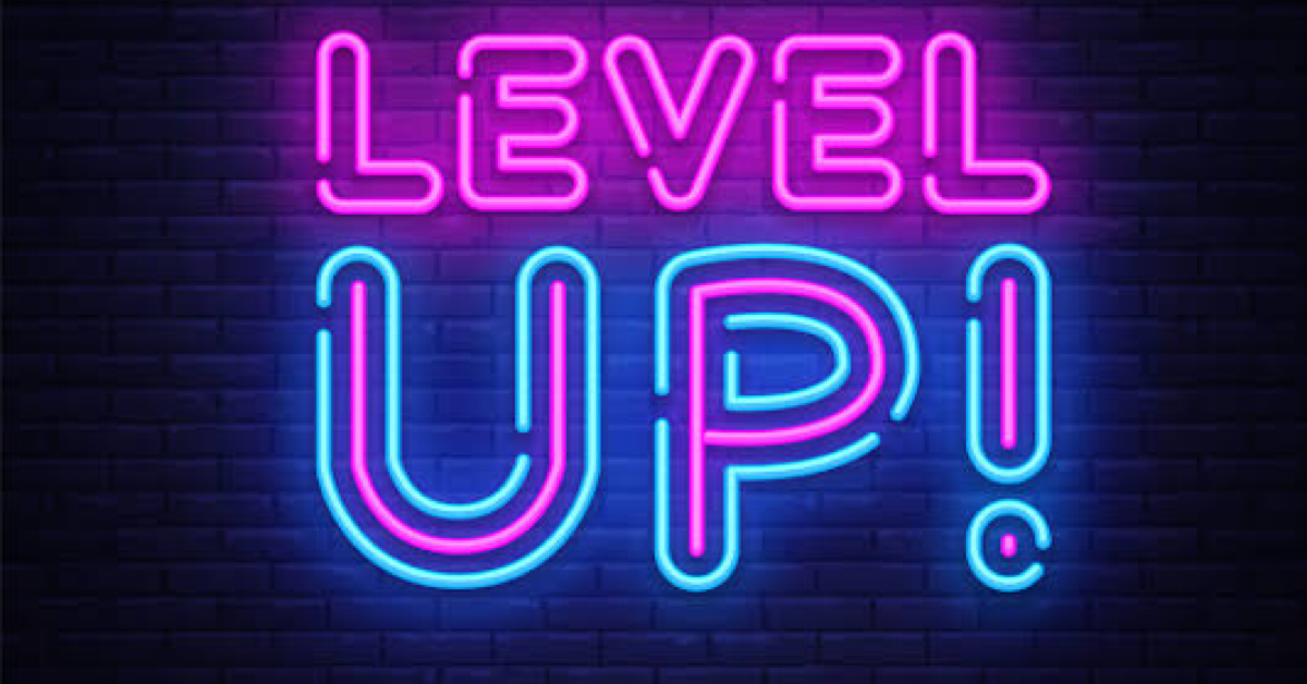 Level Up! — RANT Arts