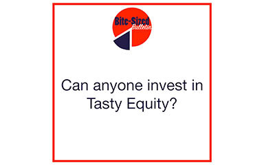 Can anyone invest in Tasty Equity?