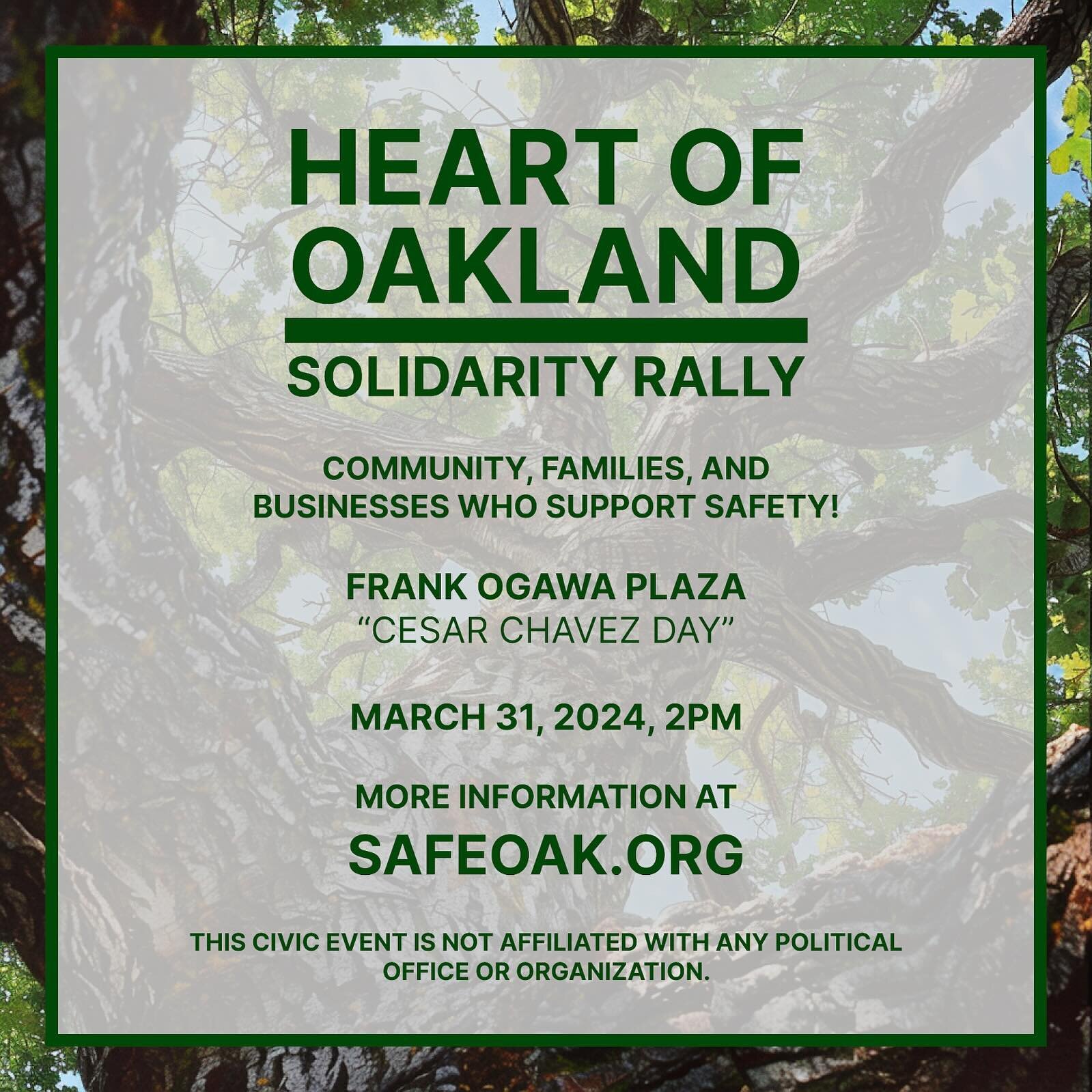 hey oakland! if you love this town, please join us this sunday to rally to change the narrative for oakland! show your support for a safe and vibrant oakland! #heartofoaklandrally #cesarchavezday