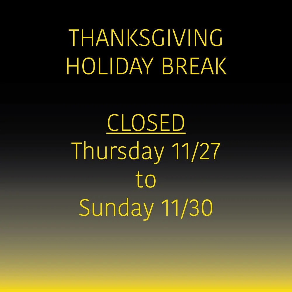closed thursday through sunday. see you on 12/1!