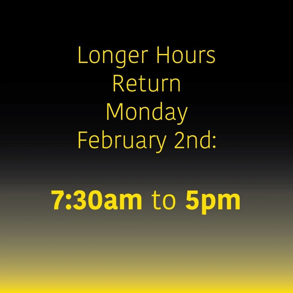 🚨we return to 5pm close this monday, feb 2nd!