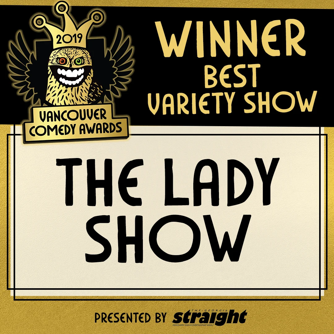 And the winner is...The Lady Show!
