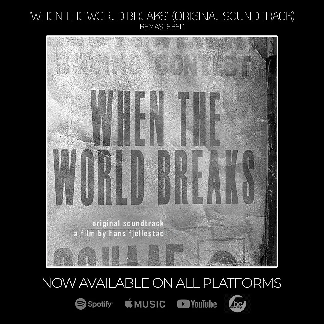 When the World Breaks (Original Film Soundtrack)