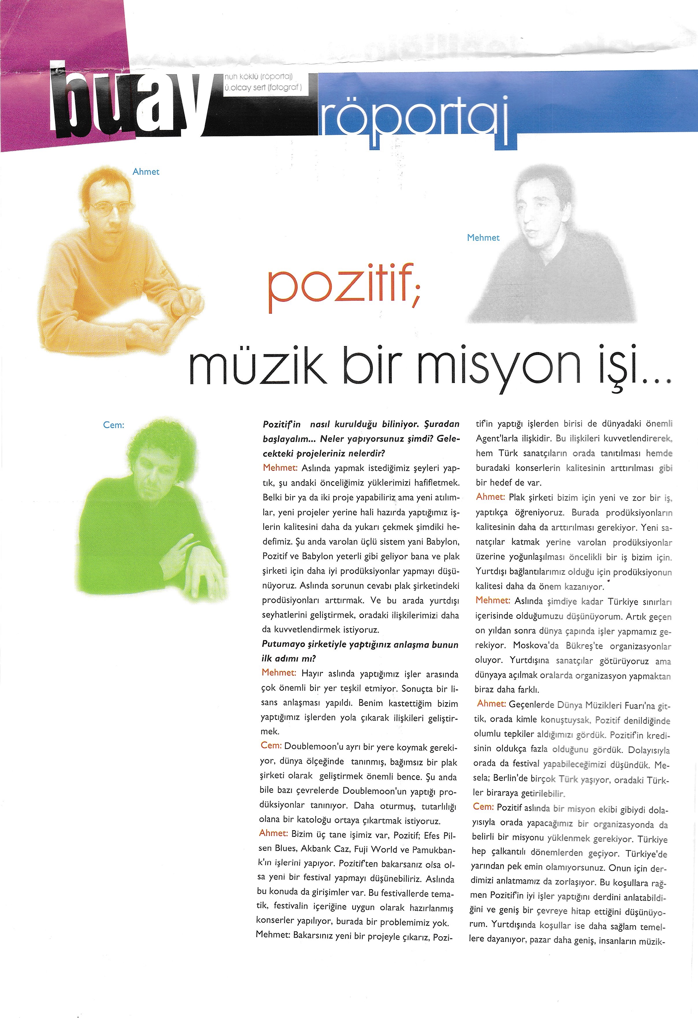 Pozitif; müzik bir misyon işi...