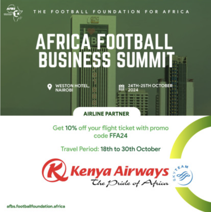 The Football Foundation for Africa Partners with Kenya Airways for Africa Football Business Summit 2024