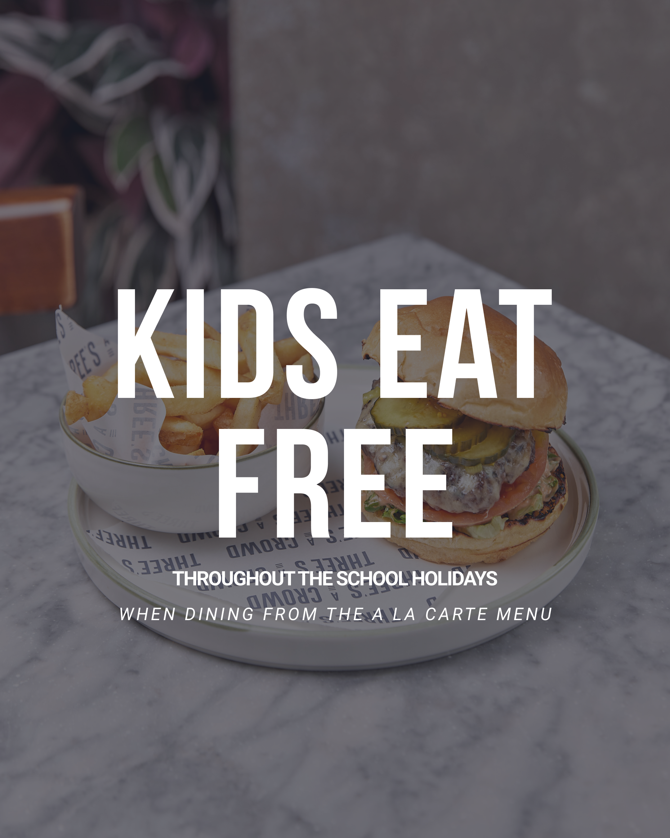 Half Term: Kids Eat Free!