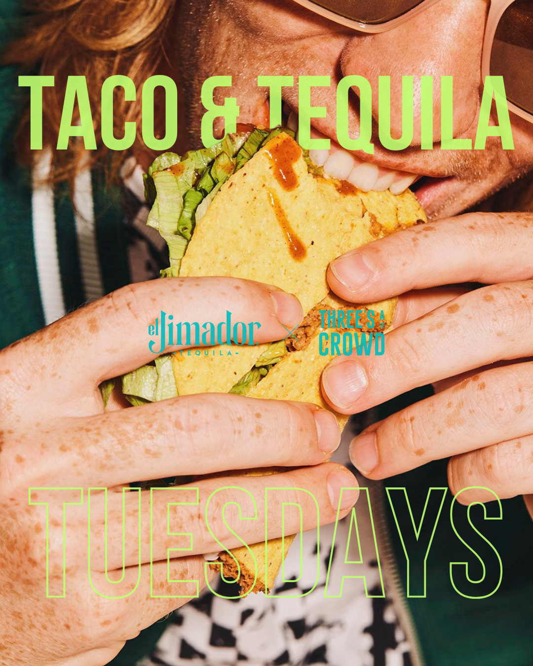 Taco &amp; Tequila Tuesdays