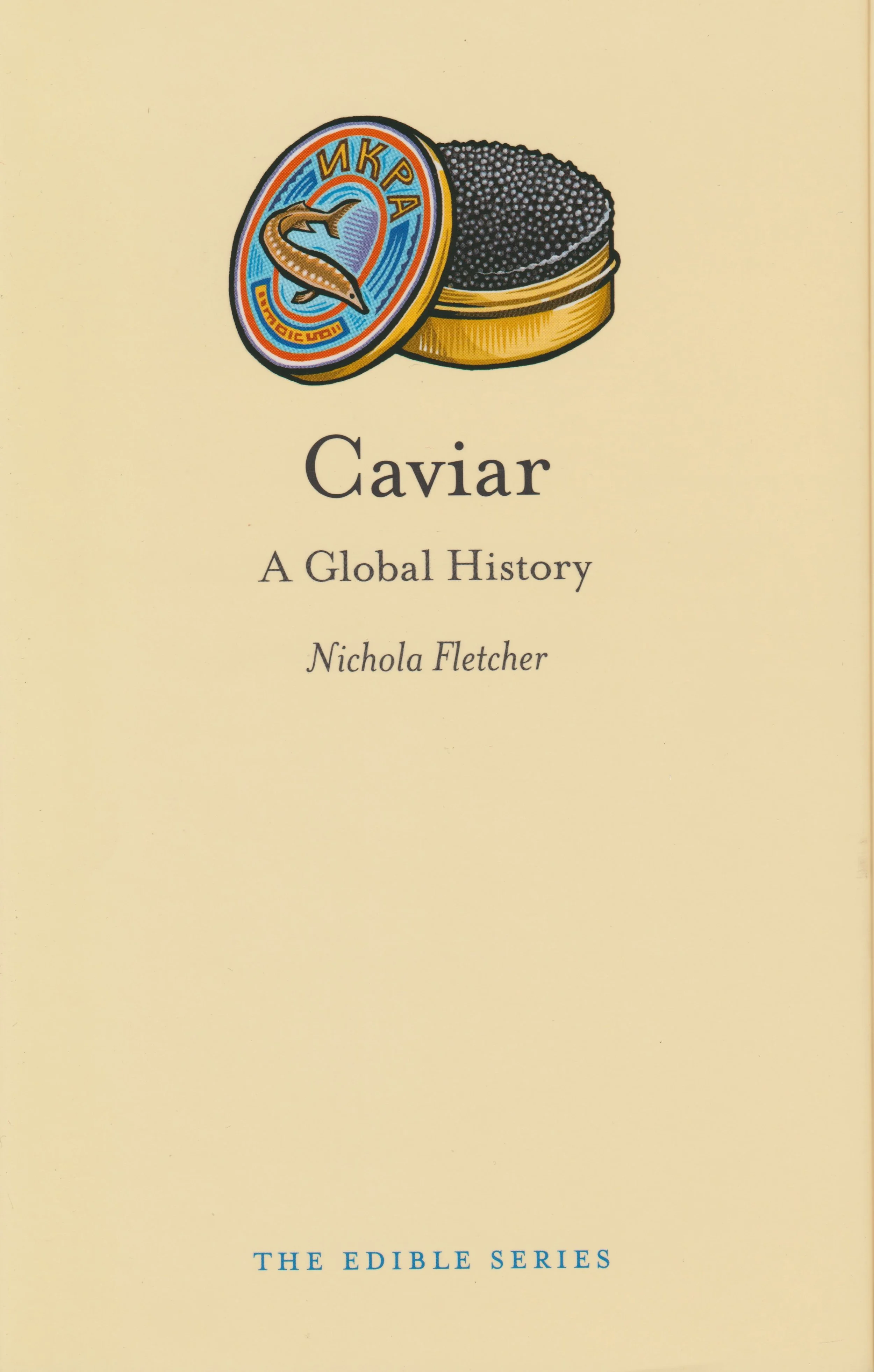 Caviar, A Global History