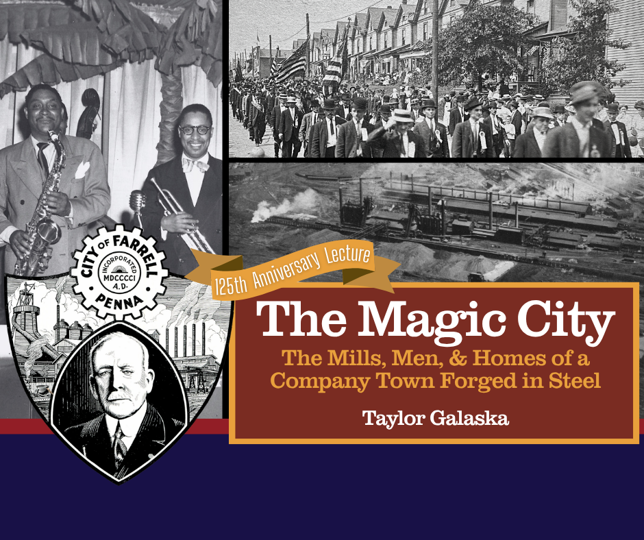 The Magic City: A History of Farrell - 125th Anniversary Lecture