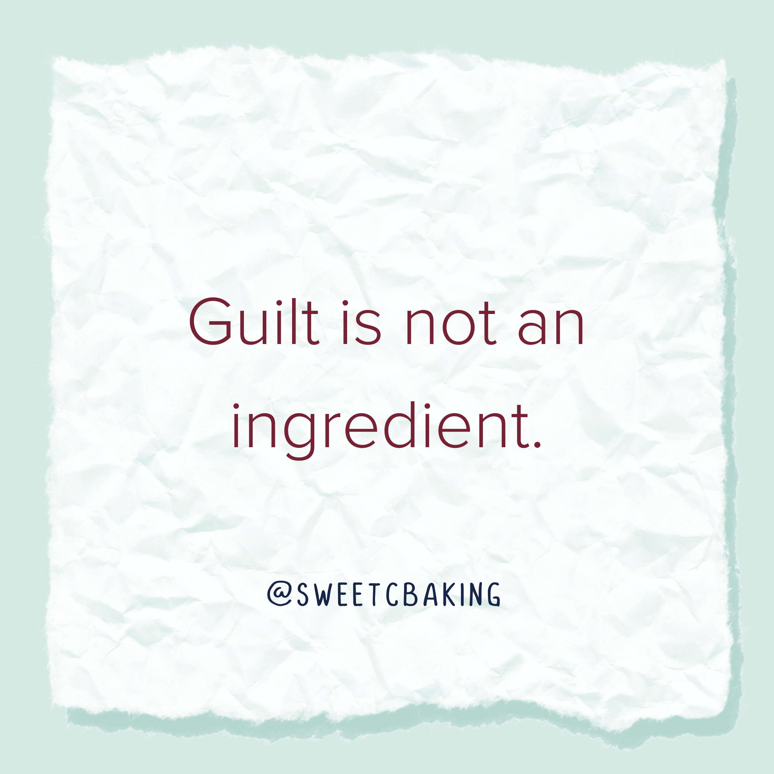 Guilt is not an ingredient