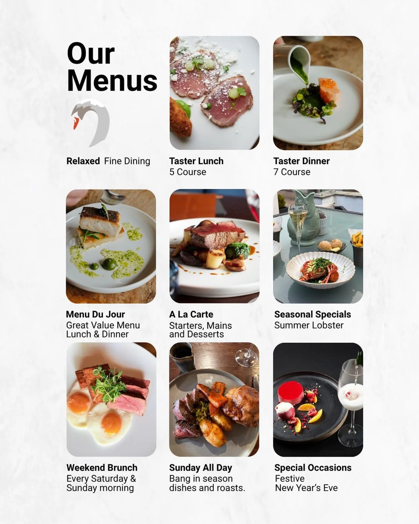 Our Menus

There&rsquo;s always more than one way to dine with us.

From our signature Taster Menus to our great value Menu Du Jour, popular &Agrave; La Carte and relaxed Weekend Brunch, our menus are designed to offer something for every occasion.

