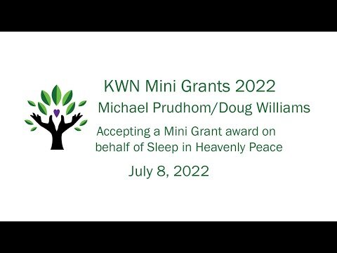 KWN Mini Grant presentation-Sleep In Heavenly Peace