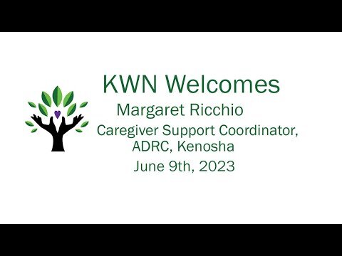 KWN June Speaker, Margaret Ricchio of Kenosha ADRC