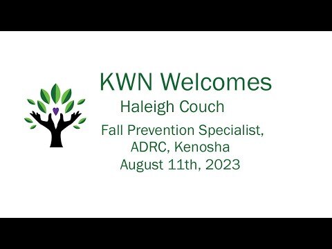 KWN August 2023 speaker: Haleigh Couch, fall prevention specialist with ADRC Kenosha