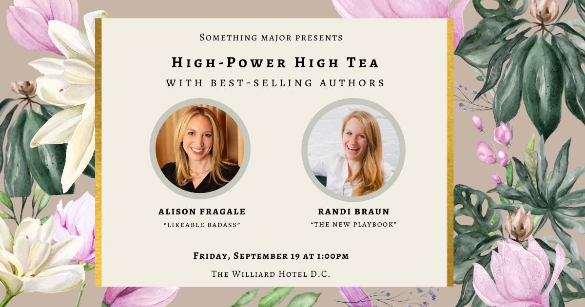 High-Power High Tea With Alison Fragale & Randi Braun