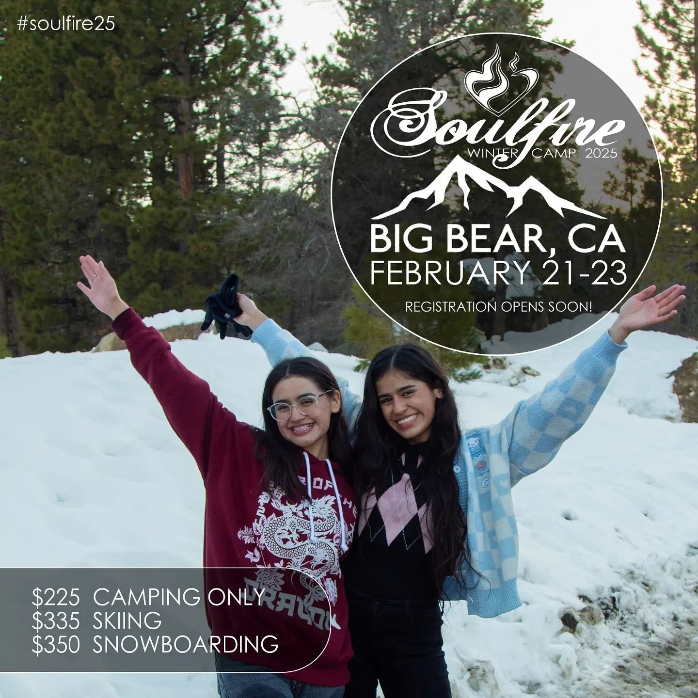 WE KNOW YOU'VE BEEN WAITING FOR THIS!! Soulfire Winter Camp 2025! 🌨️ ⛷️🏂🏔️🥶 Feb 21-23!

Registration opens SOON! Keep an eye out! 👀

#Soulfire25 #cedarlakecamp⁣ #BigBearCA⁣ #Soulfire⁣ #soulfire2025 #bigbearlake⁣ #snowboard⁣ #ski⁣ #snowboarding ⁣