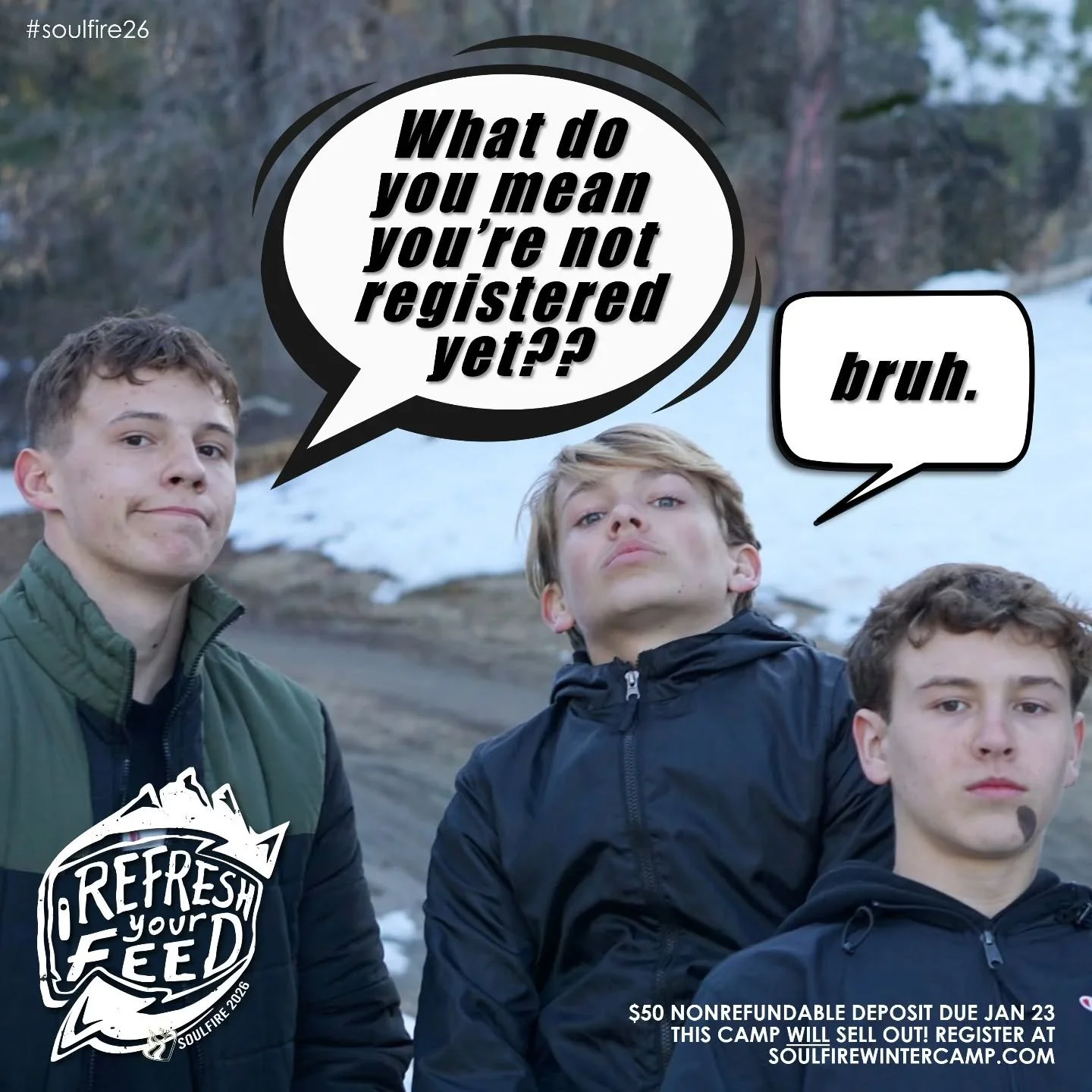 Do the right thing. Register today. 

Your non-refundable deposit is due THIS FRIDAY, Jan 23rd! 😮 Better hurry and guarantee your spot at Soulfire Winter Camp! 

#soulfire2026 #soulfire26 #wintercamp