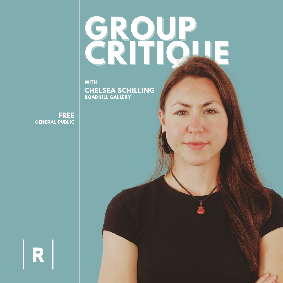 Group Crit w/ Chelsea Schilling