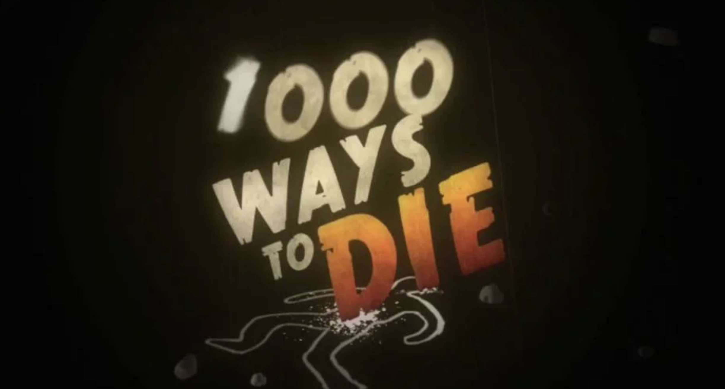 1000 Ways To Die