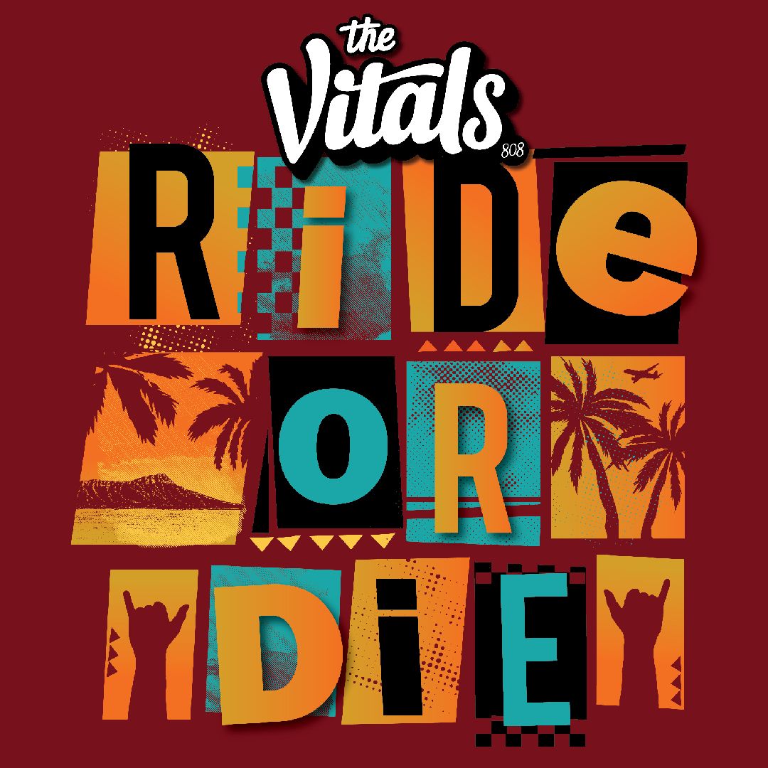 THE VITALS - "RIDE OR DIE"