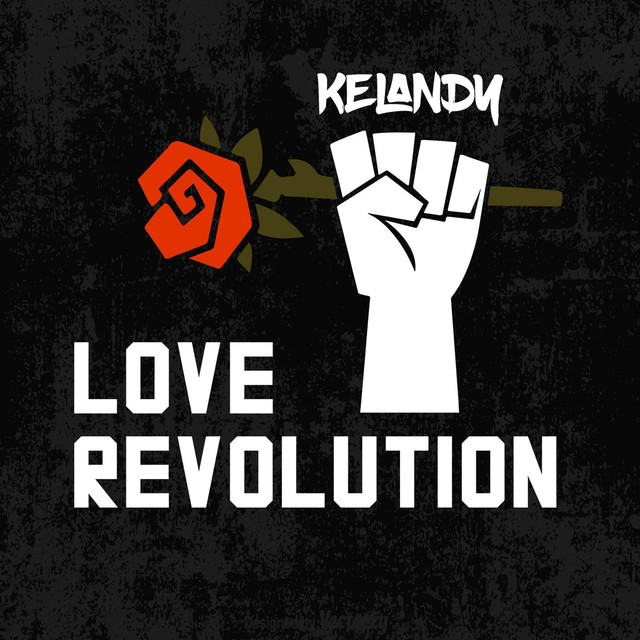 KELANDY - "LOVE REVOLUTION" - EP