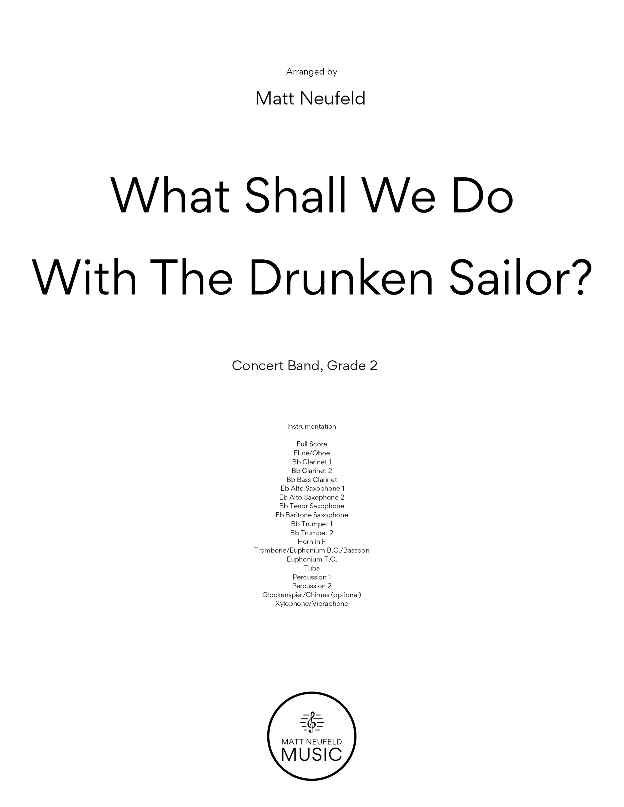 What Shall We Do With The Drunken Sailor?