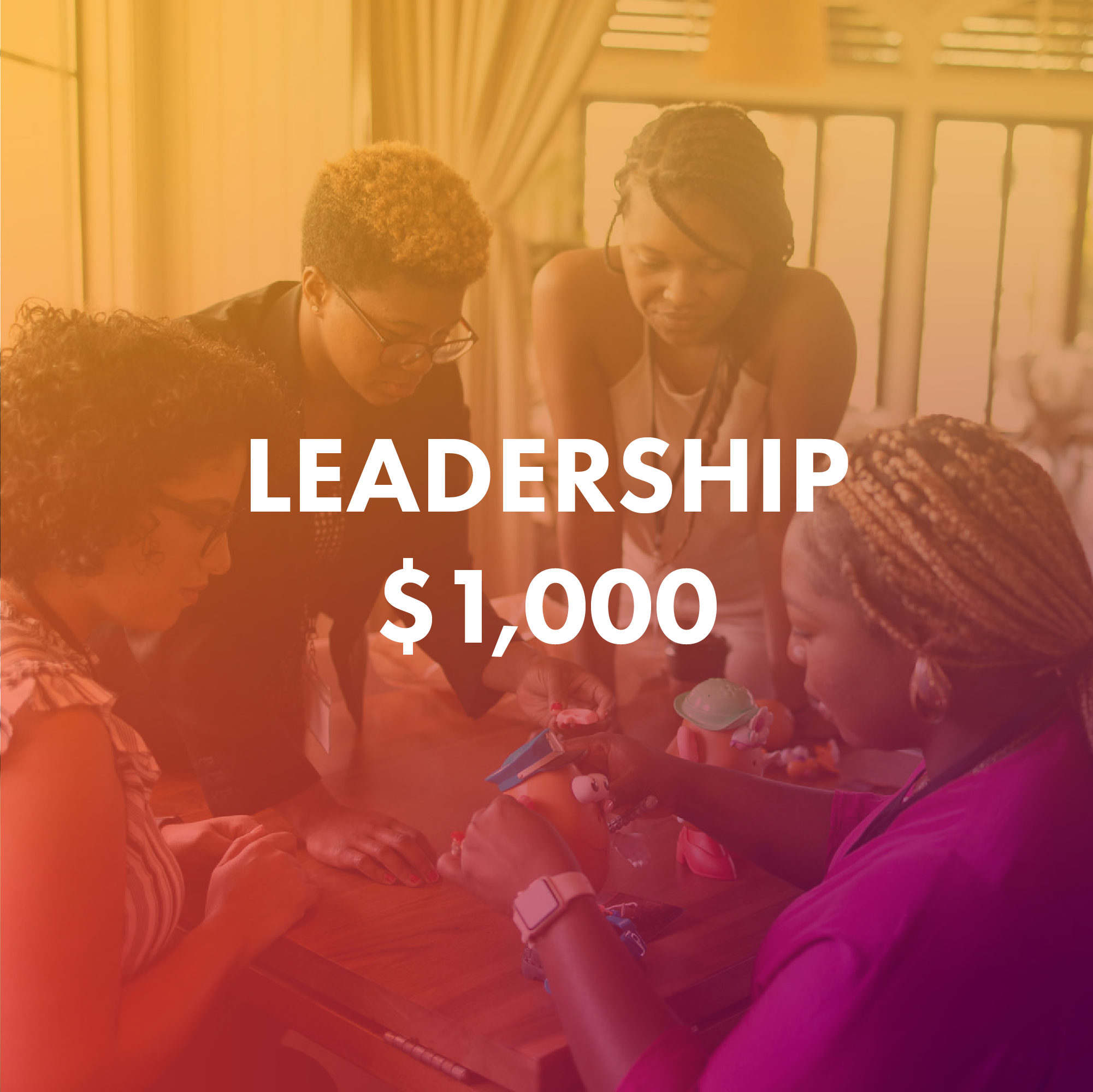 $1000: Leadership Development