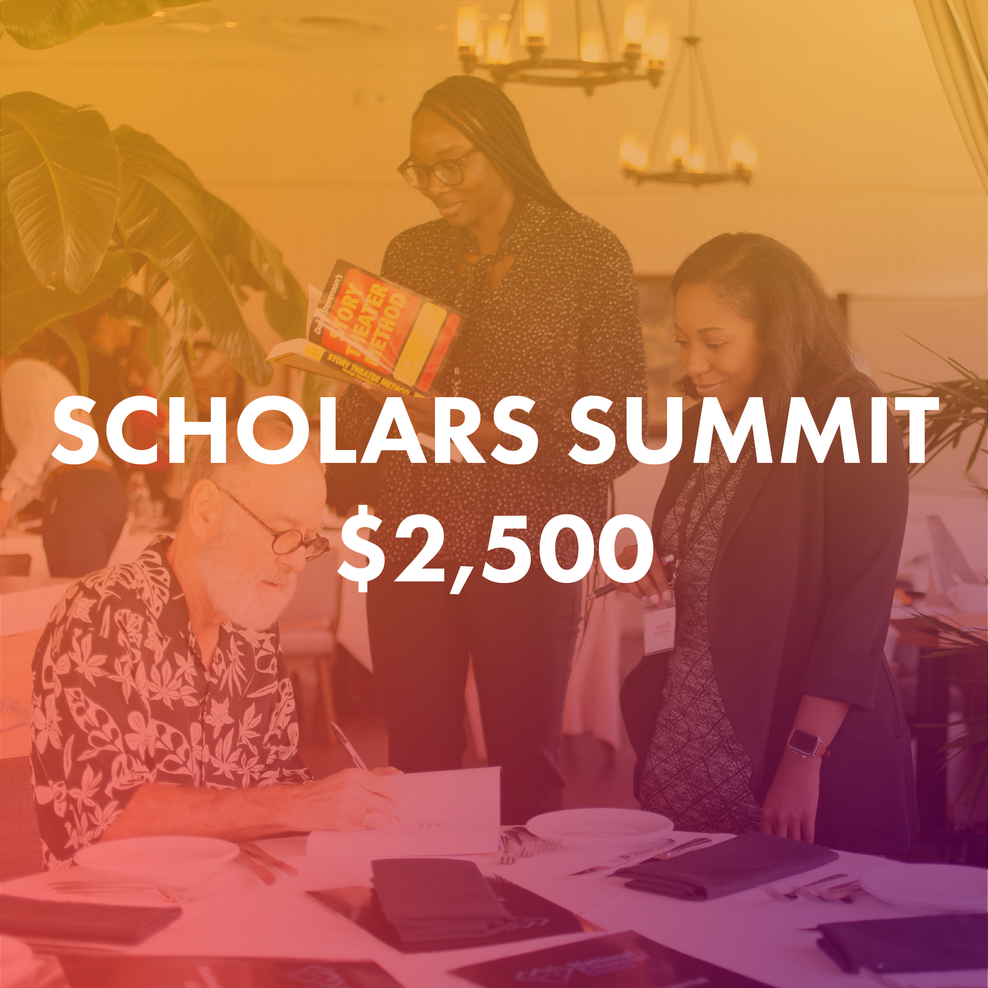 $2,500: Scholars Summit