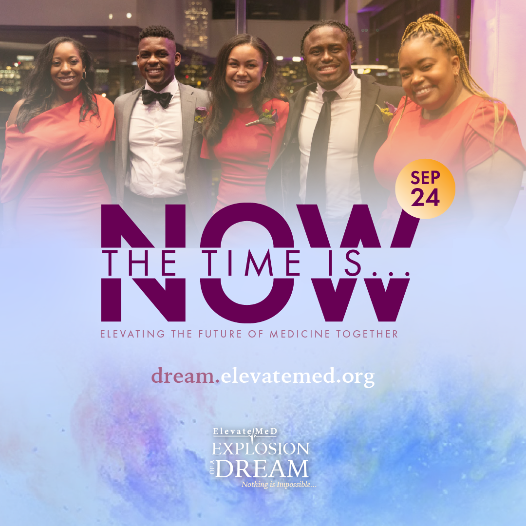 ElevateMeD Announces Explosion of Dream Weekend September 23- 24, 2022;  featuring Scholars Summit and Signature Fundraiser