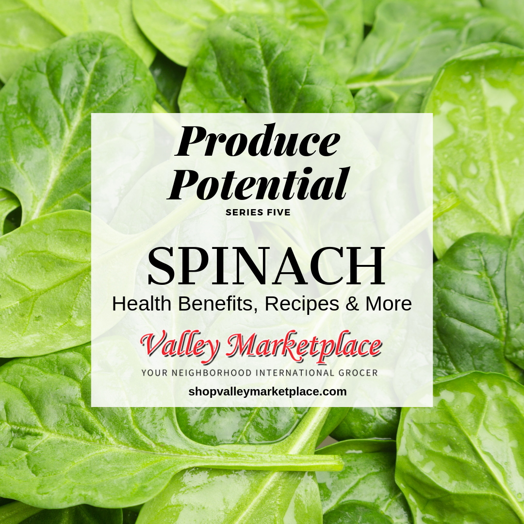 Spinach Nutrition Highlights &amp; Recipes