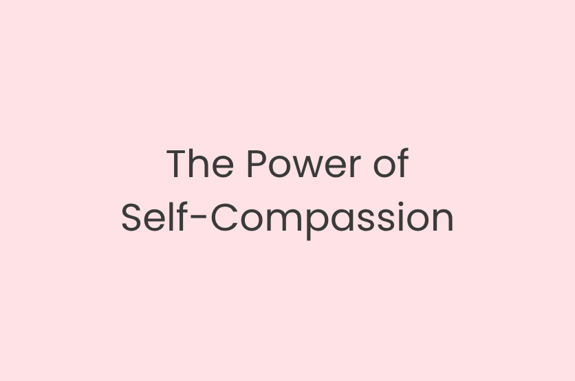 The Power of Self-Compassion
