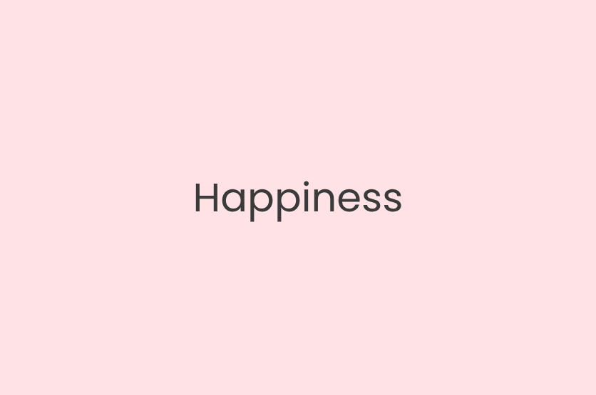 Happiness